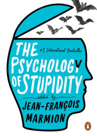 Title: The Psychology of Stupidity, Author: Jean-Francois Marmion