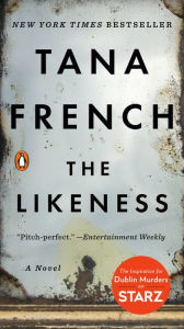 Title: The Likeness (Dublin Murder Squad Series #2), Author: Tana French