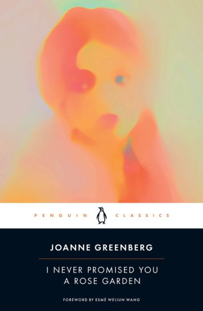 I Never Promised You A Rose Garden By Joanne Greenberg Paperback