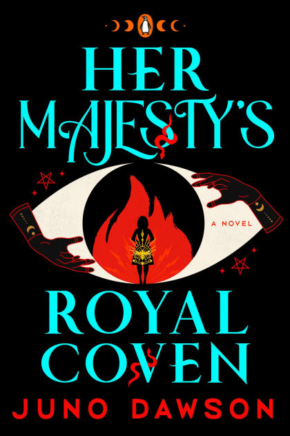 Her Majesty's Royal Coven by Juno Dawson, Paperback | Barnes & Noble®