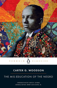 Title: The Mis-education of the Negro, Author: Carter G. Woodson