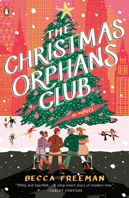 The Christmas Orphans Club: A Novel by Becca Freeman, Paperback