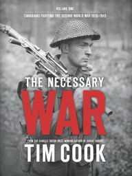 Title: The Necessary War, Volume 1, Author: Tim Cook