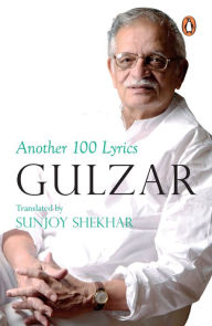 Title: Another 100 Lyrics, Author: Gulzar