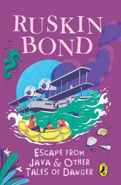 escape from java and other tales of danger by ruskin bond paperback barnes noble 174 escape from java and other tales of danger by ruskin bond paperback barnes noble 174