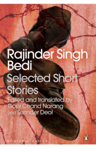 Title: Rajinder Singh Bedi: Selected Short Stories, Author: Gopi Chand Narang