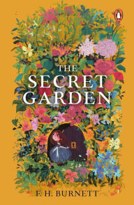 Title: The Secret Garden: (PREMIUM PAPERBACK, PENGUIN INDIA), Author: Frances Burnett