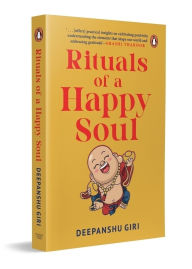 Title: Rituals of a Happy Soul, Author: Deepanshu Giri