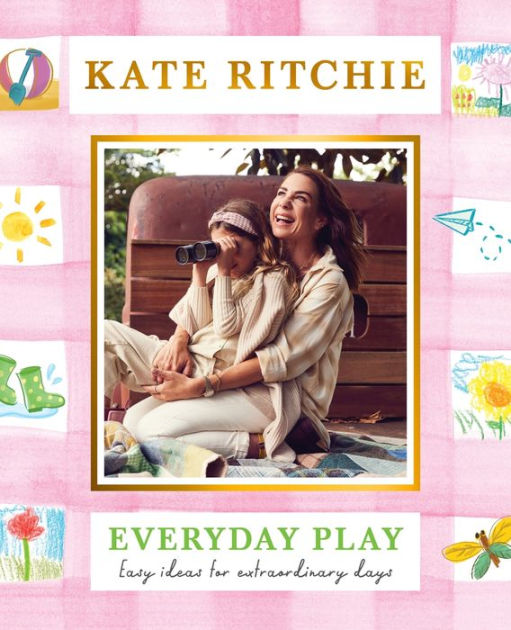Everyday Play by Kate Ritchie, Paperback