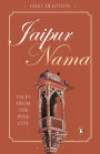 Jaipur Nama: Tales from the Pink City