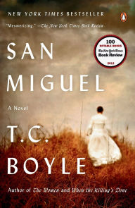 Title: San Miguel, Author: T. C. Boyle