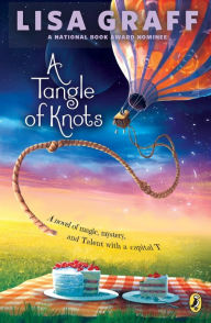 Title: A Tangle of Knots, Author: Lisa Graff