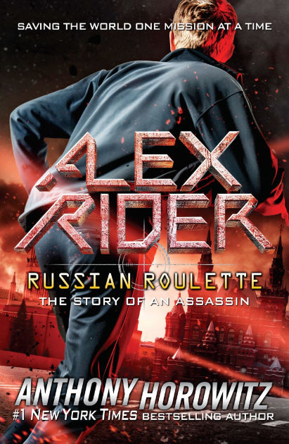 Russian Roulette: The Story of an Assassin (Alex Rider Series #10