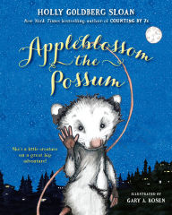 Title: Appleblossom the Possum, Author: Holly Goldberg Sloan