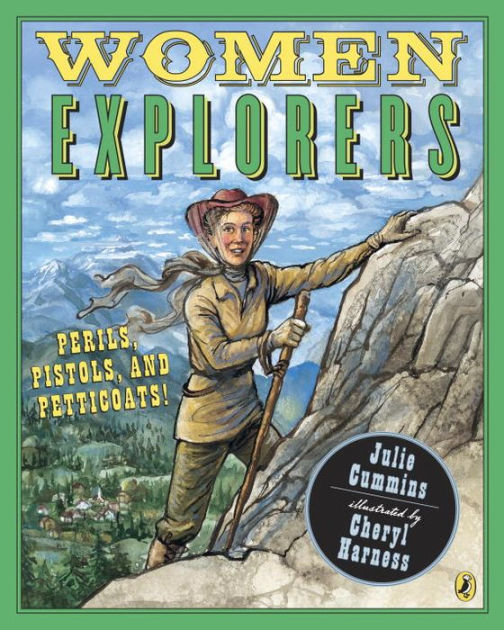 Cummins,　Cheryl　and　Women　Barnes　by　Explorers:　Pistols,　Paperback　Harness,　Perils,　Julia　Petticoats!　Noble®