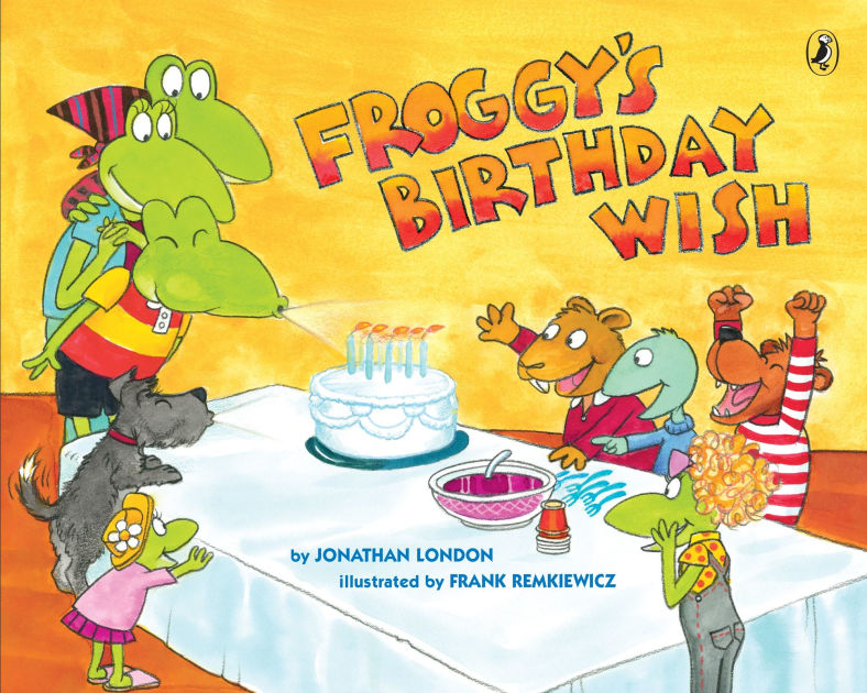 Froggy's Birthday Wish By Jonathan London, Frank Remkiewicz ...