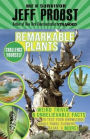 Remarkable Plants: Weird Trivia & Unbelievable Facts to Test Your Knowledge About Fungi, Flowers, Algae & More!
