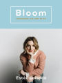 Bloom: Navigating Life and Style