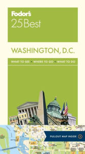 Title: Fodor's Washington, D.C. 25 Best, Author: Fodor's Travel Publications