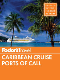 Ebook ebook download Fodor's Caribbean Cruise Ports of Call PDB iBook