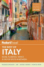 Fodor's The Best of Italy: Rome, Florence, Venice & the Top Spots in Between