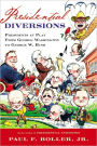 Presidential Diversions: Presidents at Play from George Washington to George W. Bush