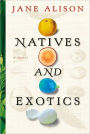 Natives and Exotics