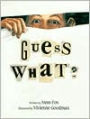 Guess What?