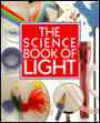 The Science Book of Light: The Harcourt Brace Science Series