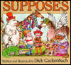 Supposes