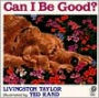 Can I Be Good?