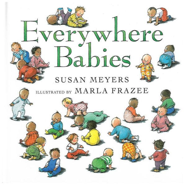 Everywhere Babies by Susan Meyers, Marla Frazee, Board Book Barnes