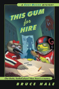This Gum for Hire (Chet Gecko Series)