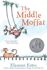 Title: The Middle Moffat, Author: Eleanor Estes