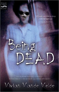 Title: Being Dead, Author: Vivian Vande Velde