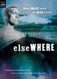 Title: Elsewhere, Author: Will Shetterly