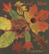 Title: Leaf Man, Author: Lois Ehlert