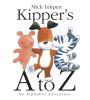 Kipper's A to Z: An Alphabet Adventure