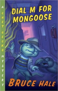 Dial M for Mongoose (Chet Gecko Series)