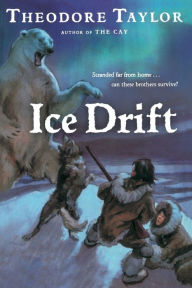 Title: Ice Drift, Author: Theodore Taylor