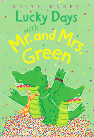 Lucky Days with Mr. and Mrs. Green