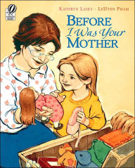 Before I Was Your Mother