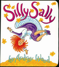 Title: Silly Sally Lap-Sized Board Book, Author: Audrey Wood