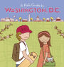 A Kid's Guide to Washington, D.c.: Revised and Updated Edition