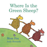 Title: Where Is the Green Sheep? Board Book, Author: Mem Fox