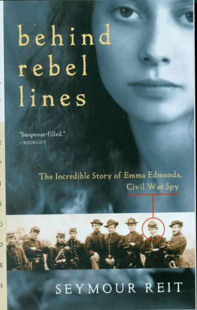 behind rebel lines Behind rebel lines: recounts the story of the canadian woman who disguised herself as a man and slipped behind confederate lines to spy for the union army. behind rebel lines Behind rebel lines: recounts the story of the canadian woman who disguised herself as a man and slipped behind confederate lines to spy for the union army.