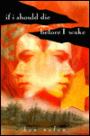 If I Should Die Before I Wake