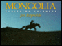Mongolia: Vanishing Cultures