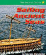 Harcourt Social Studies: Ancient Civilizations: Above-Level Reader Sailing Ancient Seas