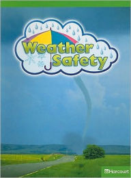 Science Leveled Readers: Above-Level Reader Grade 1 Weather Safety